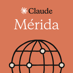 Mérida: Claude Code for Everyone