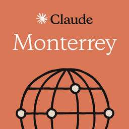 Monterrey: Claude Code for Everyone